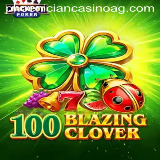 Unlocking the Adventure of 100BlazingClover: A Futuristic Gaming Experience